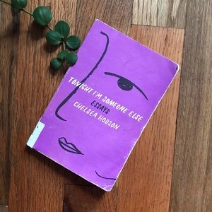 Tonight I’m Someone Else by Chelsea Hodson